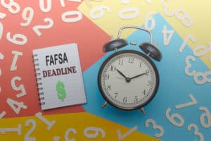FAFSA Deadlines